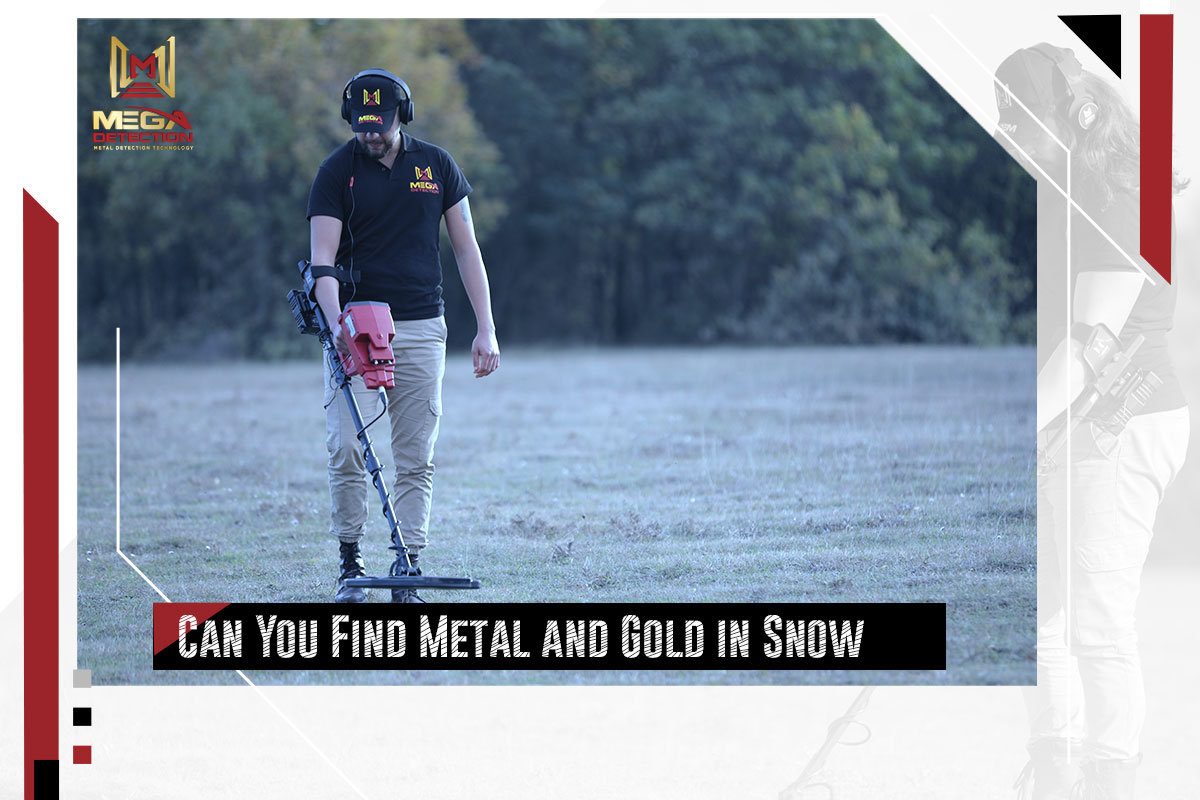 Can You Find Metal and Gold in Snow