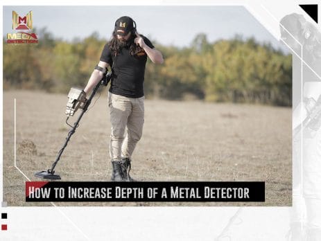 How to Increase the Depth of a Metal Detector