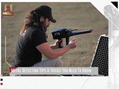 Metal Detecting Tips & Tricks You Need To Know