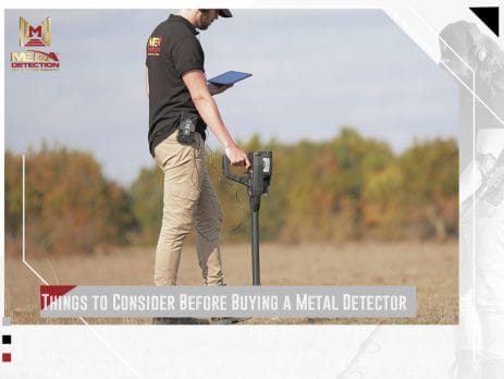 Things to Consider Before Buying a Metal Detector
