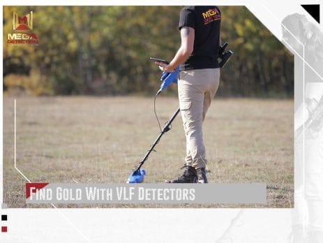 Find Gold With VLF Detectors