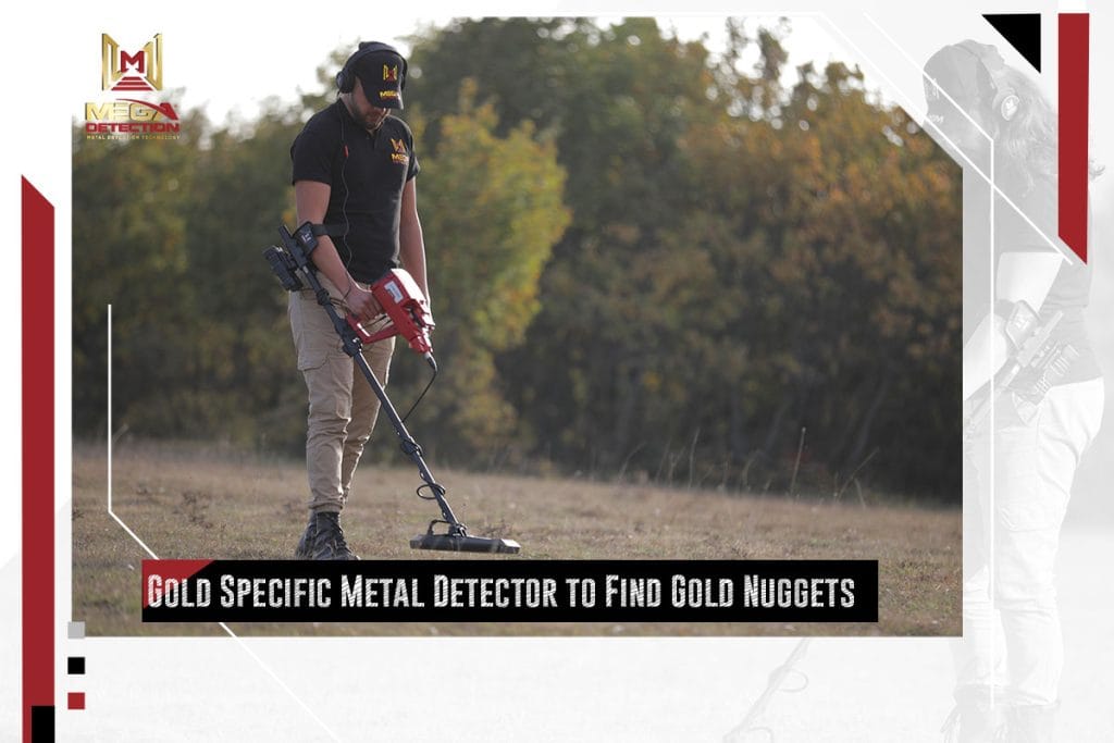 Gold Specific Metal Detector to Find Gold Nuggets | MEGA LOCATORS